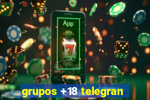 grupos +18 telegran