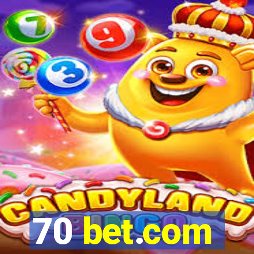 70 bet.com