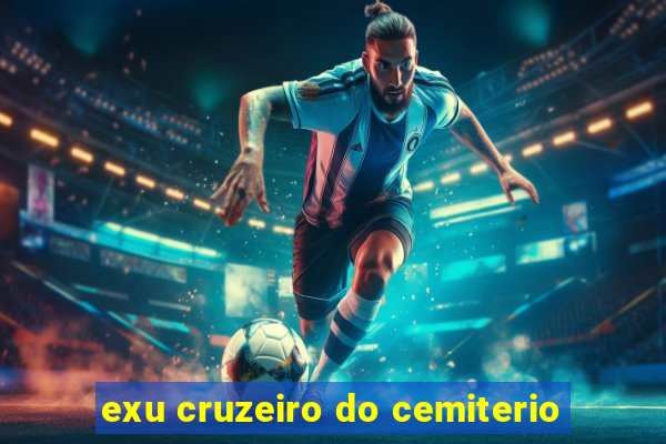 exu cruzeiro do cemiterio