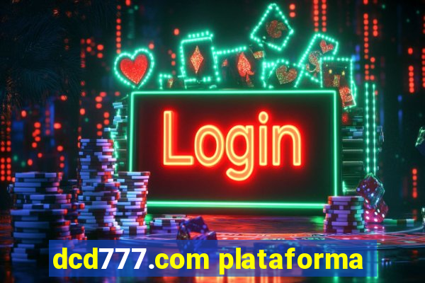 dcd777.com plataforma