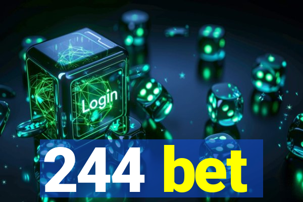 244 bet