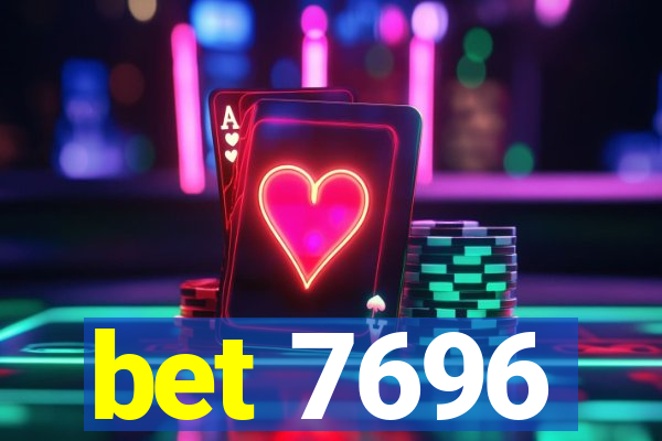 bet 7696