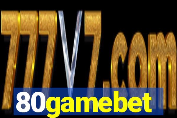 80gamebet