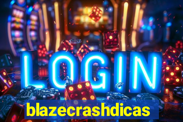 blazecrashdicas