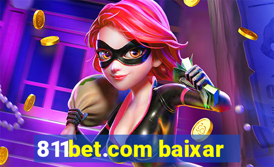 811bet.com baixar