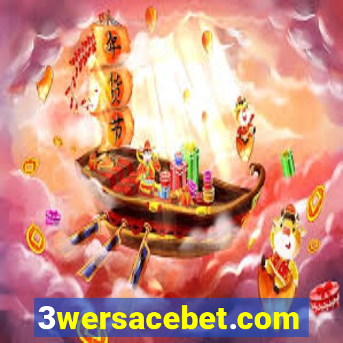 3wersacebet.com