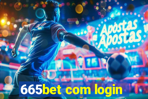 665bet com login