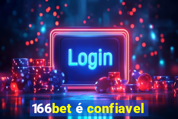 166bet é confiavel