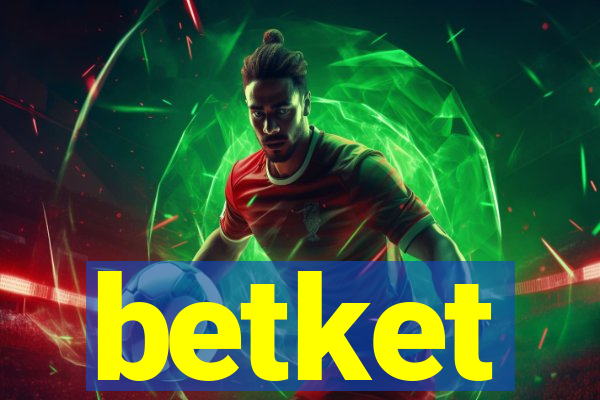 betket