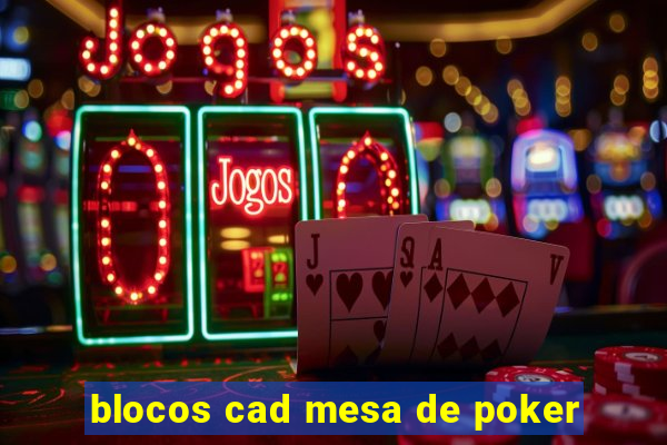 blocos cad mesa de poker