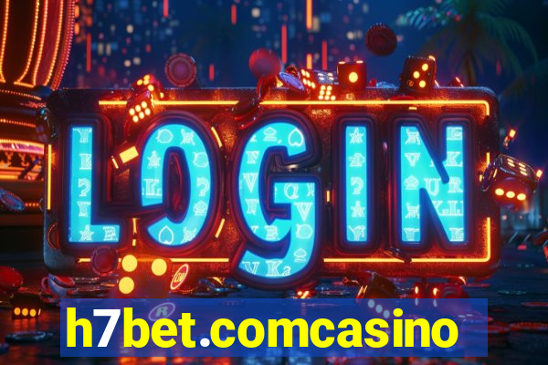 h7bet.comcasino