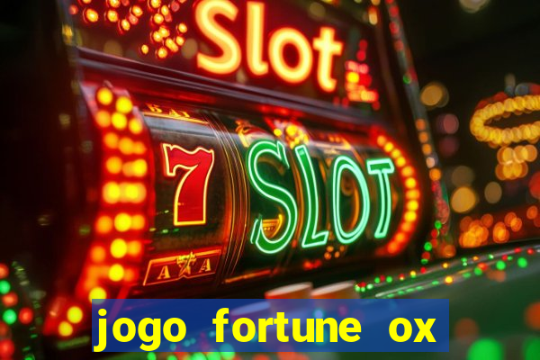 jogo fortune ox demo grátis