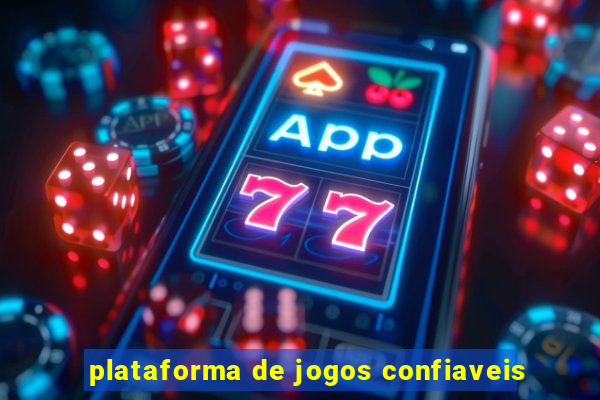 plataforma de jogos confiaveis