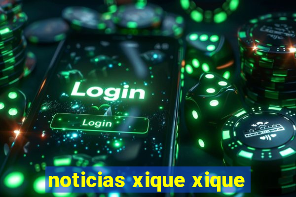 noticias xique xique