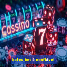 bateu bet é confiável