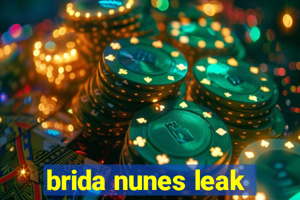 brida nunes leak