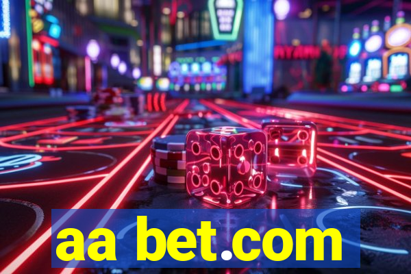 aa bet.com