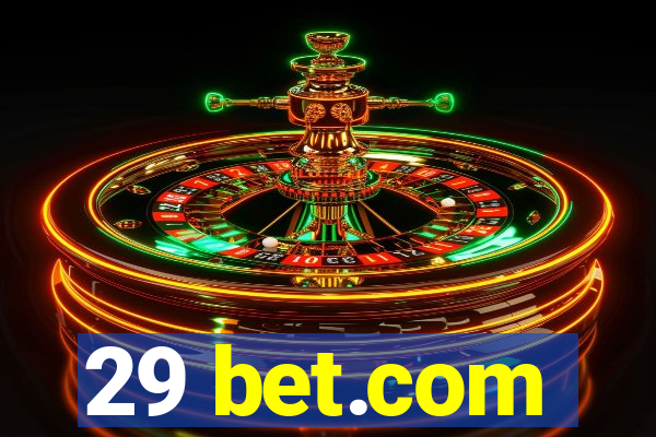 29 bet.com