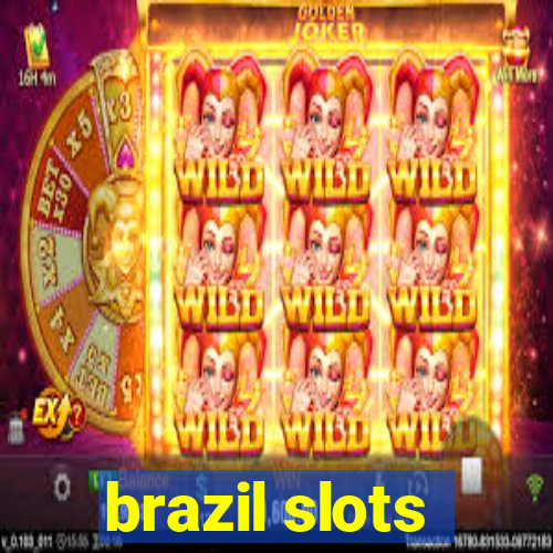 brazil slots