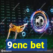 9cnc bet