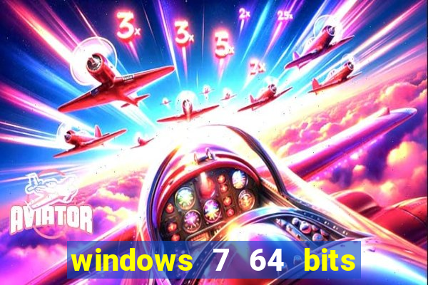 windows 7 64 bits iso download