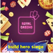 build hero siege