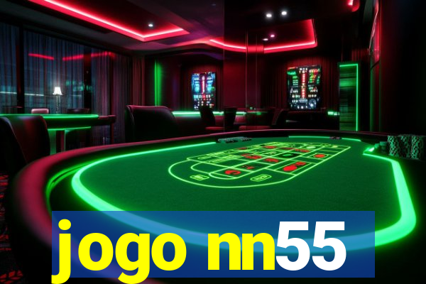 jogo nn55