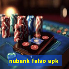 nubank falso apk