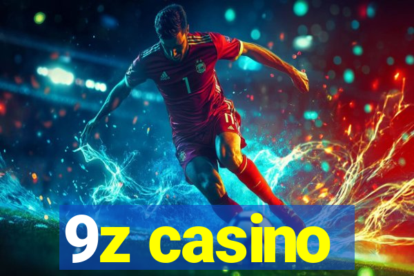 9z casino