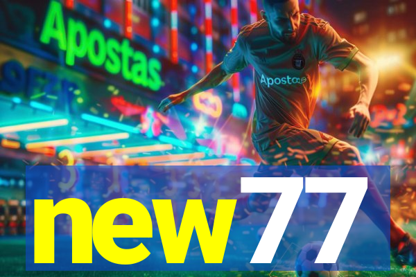 new77