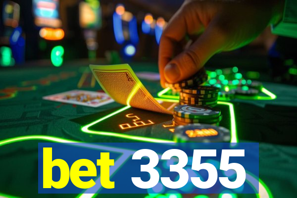 bet 3355