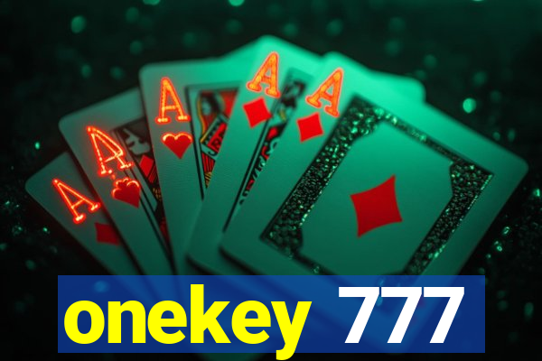 onekey 777