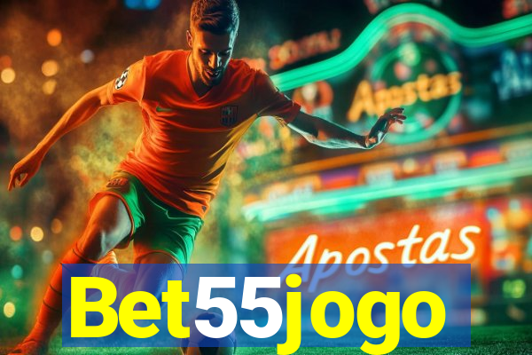 Bet55jogo