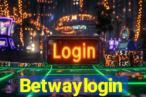 Betwaylogin