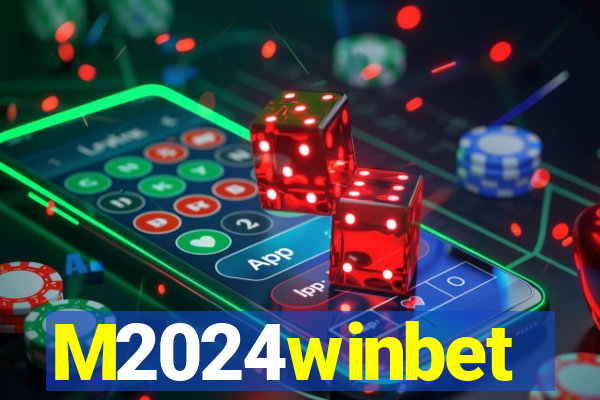 M2024winbet