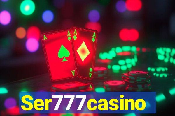 Ser777casino