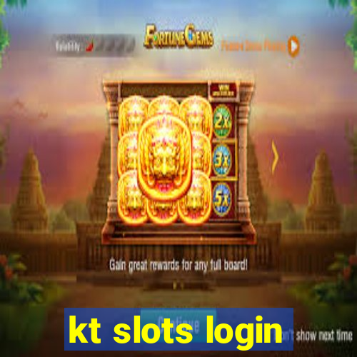 kt slots login