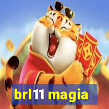 brl11 magia