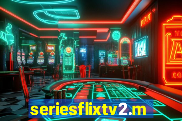 seriesflixtv2.me