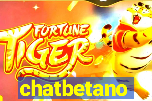 chatbetano