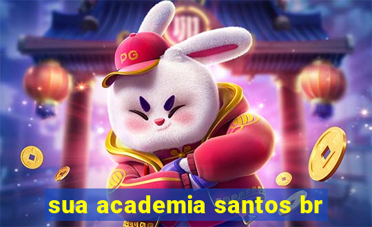 sua academia santos br