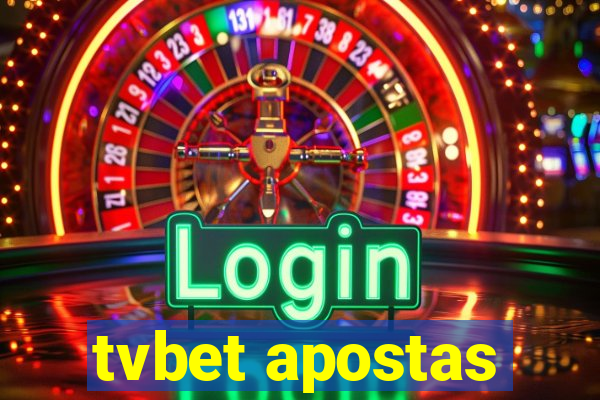 tvbet apostas