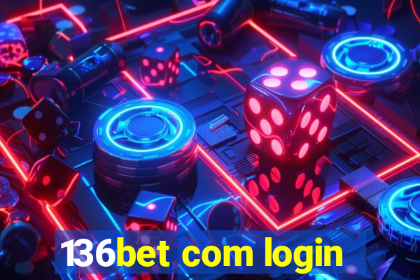 136bet com login