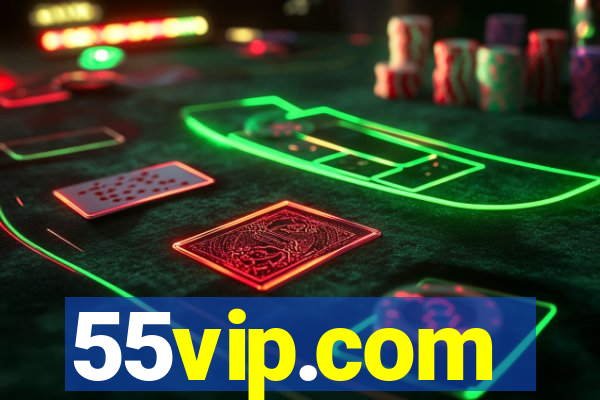 55vip.com