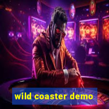 wild coaster demo