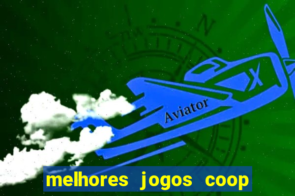 melhores jogos coop local pc