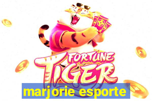 marjorie esporte