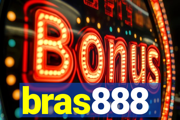 bras888