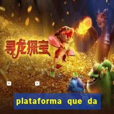 plataforma que da 30 reais no cadastro