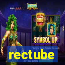 rectube